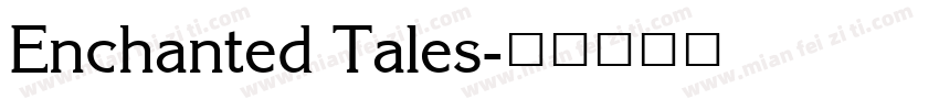 Enchanted Tales字体转换